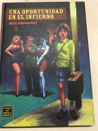 una oportunidad en el infierno - beto hernandez
