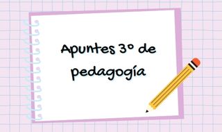 Apuntes pedagogía ULL