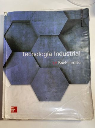 LA Tecnologia Industrial 1 Bachillerato. Libro ...