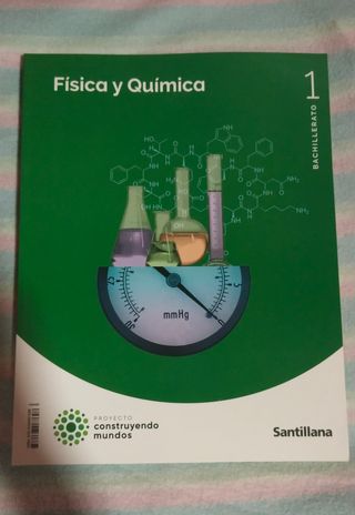FISICA Y QUIMICA 1 BTO CONSTRUYENDO MUNDOS