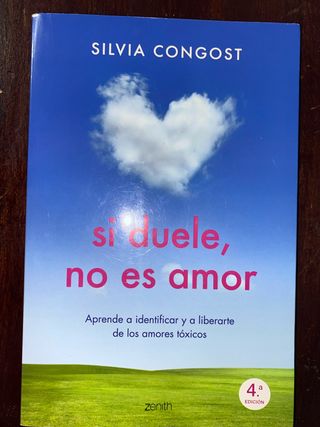 Si duele, no es amor: Aprende a identificar y a...
