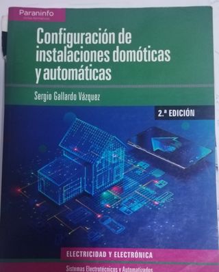 Configuración de instalaciones domóticas y auto...