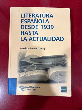 Literatura española desde 1939 hasta la actualidad