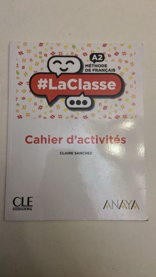 #La classe niv.A2 cahier d'activités Anaya