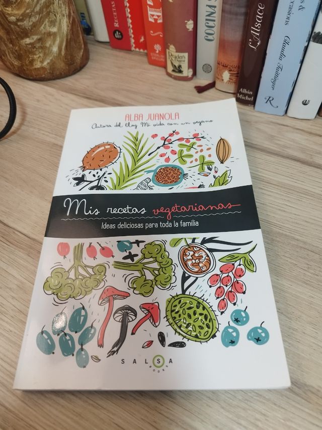 Mis recetas vegetarianas: Ideas deliciosas para...