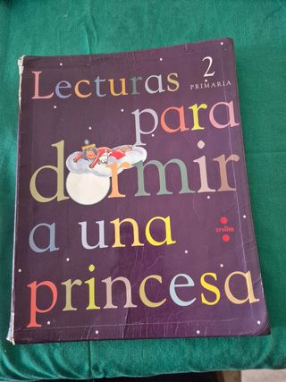 Lecturas para dormir a una princesa. 2 Primaria