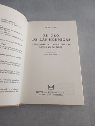El oro de las hormigas. Michel Peissel.