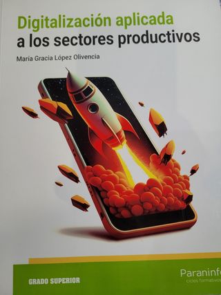 Digitalización aplicada a los sectores producti...