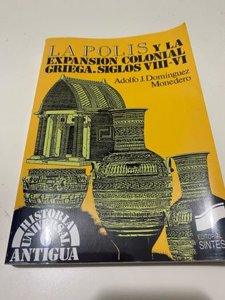 La Polis y la expansión colonial griega