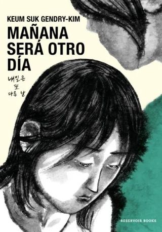 Mañana será otro día. Keum Suk Gendry-Kim