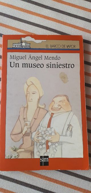 Un Museo Siniestro (Coleccion El Barco de Vapor)