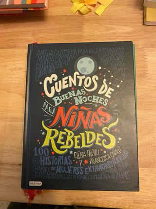 Cuentos de buenas noches para niñas rebeldes: 1...