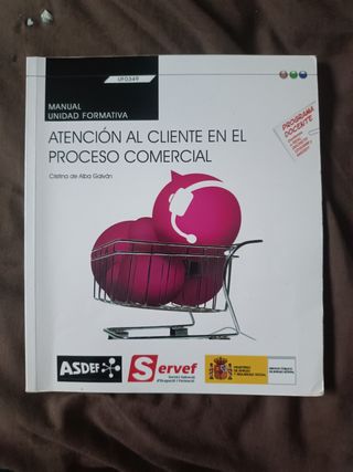 Manual. Atención al cliente en el proceso comer...