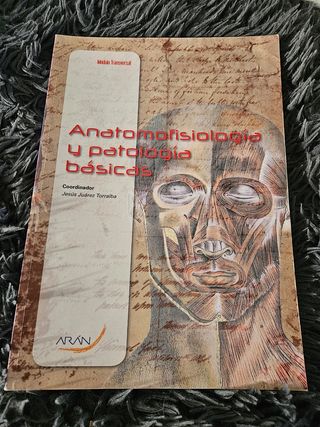ANATOMOFISIOLOGIA Y PATOLOGIA BASICAS