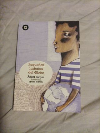 Pequeñas historias del globo (Grandes Lectores)...