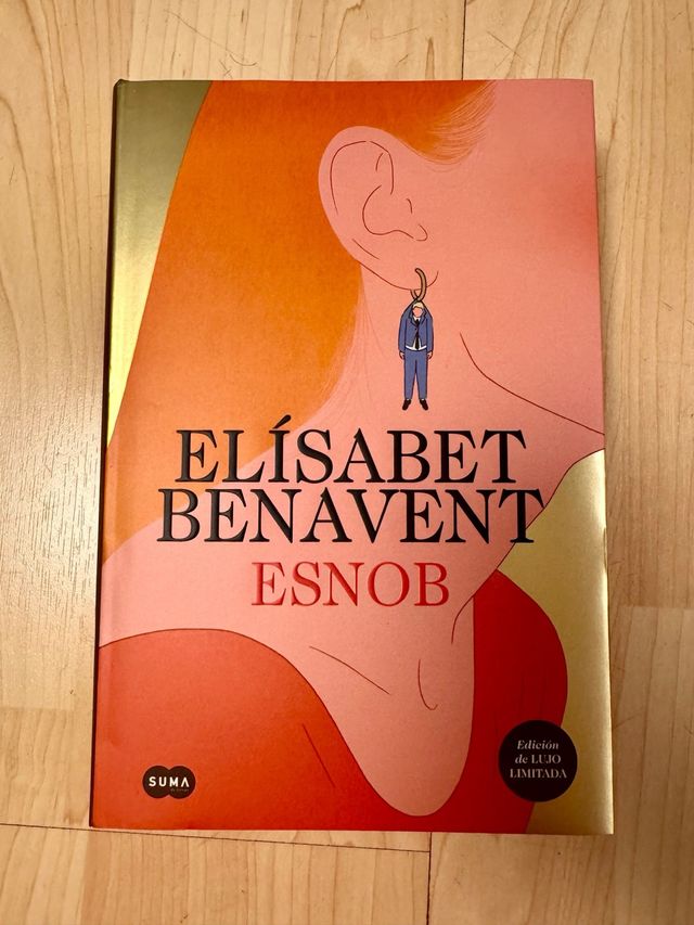 Libro Esnob de Elísabet Benavent. Edición de lujo
