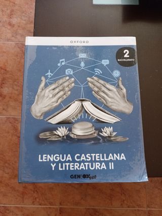Lengua castellana y Literatura II 2º Bachillera...