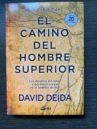 EL CAMINO DEL HOMBRE SUPERIOR – David Deida