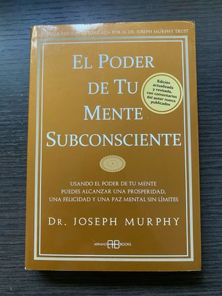 EL PODER DE TU MENTE SUBCONSCIENTE – Joseph Murphy
