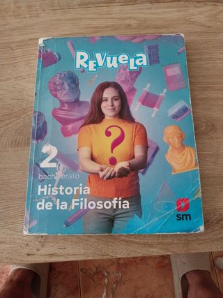 Historia de la Filosofía. 2 Bachillerato. Revuela