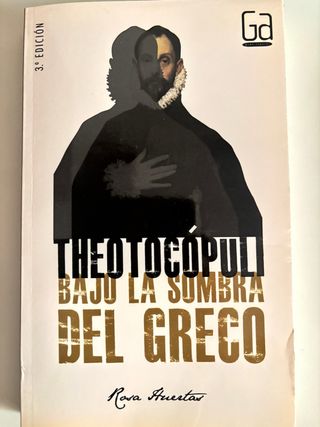 Theotocópuli. Bajo la sombra del Greco