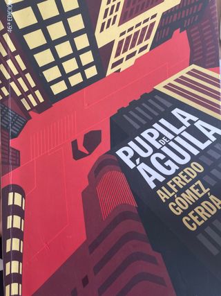 Pupila de Águila - Alfredo Gómez Cerda