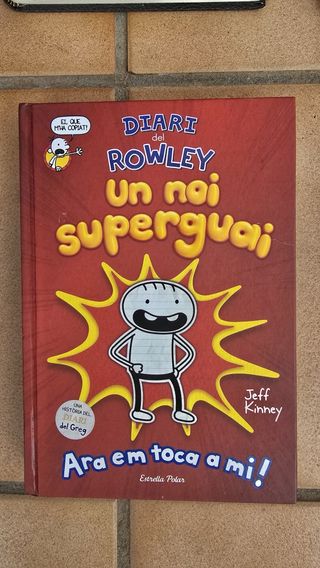 Diari del Rowley. Un noi superguai