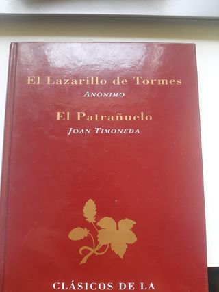 El Lazarillo de Tormes ; El Patrañuelo
