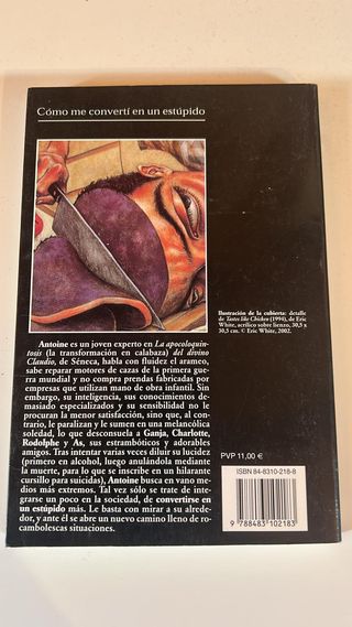 Cómo me convertí en un estúpido (Spanish Edition)