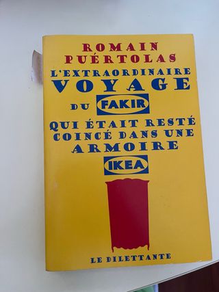 L Extraordinaire Voyage Du Fakir Qui etait Rest...