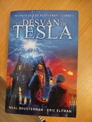 El desván de Tesla: Trilogía de los Accelerati,...