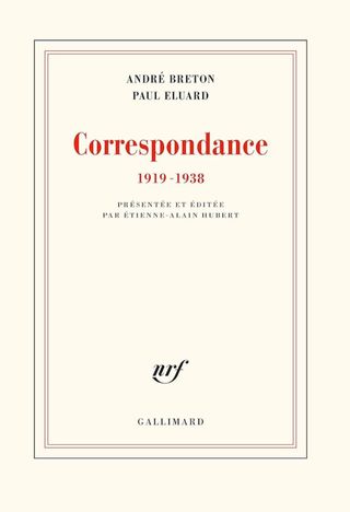 Correspondance Paul Eluard Andre Breton