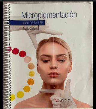 Micropigmentación (libro de taller) (Spanish Ed...