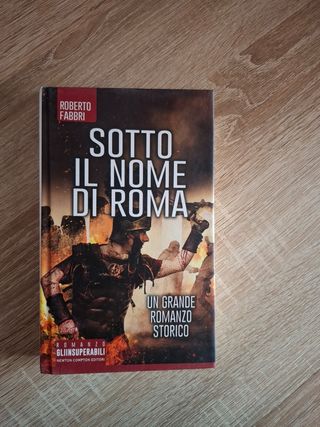Sotto il nome di Roma - Roberto Fabbri
