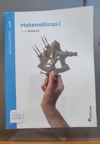Matemáticas I Serie Resuelve 1 Bachillerato