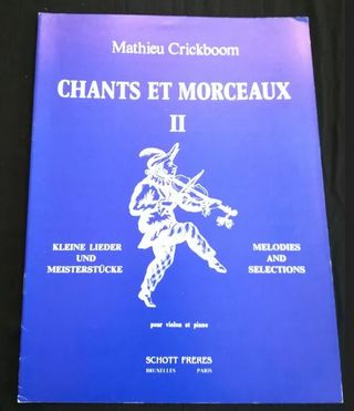 Violin - Chants et morceaux 2o Mathieu Crickboom