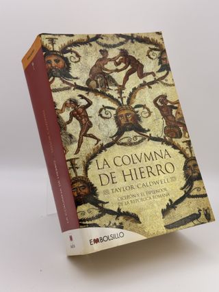 La columna de hierro - Taylor Caldwell