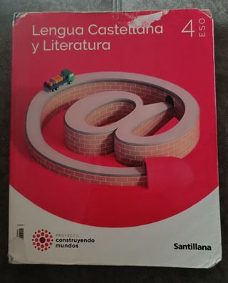 LENGUA Y LITERATURA 4 ESO CONSTRUYENDO MUNDOS