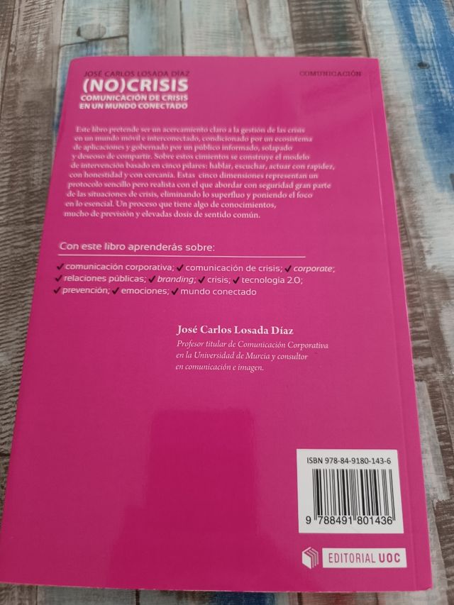 (No) crisis: La comunicación de crisis en un mu...