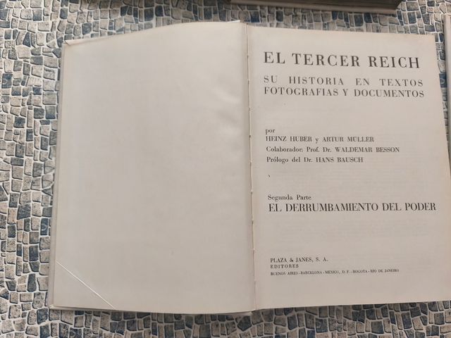 El Tercer Reich: Historia, Fotos y Documentos