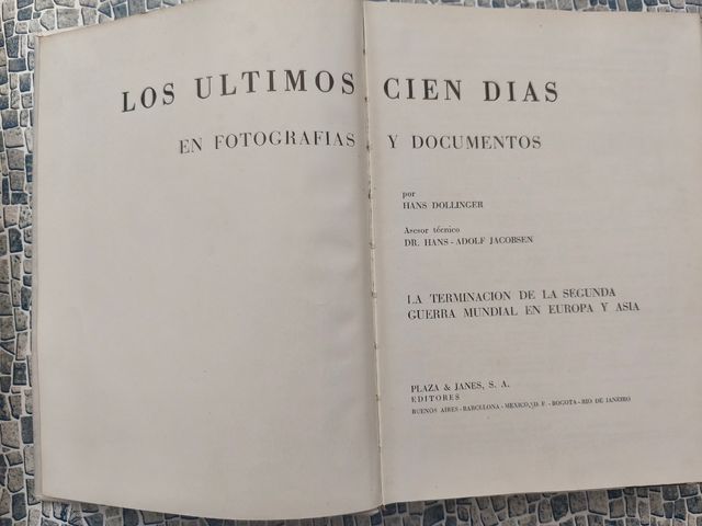 Los Últimos Cien Días: Fotos y Documentos