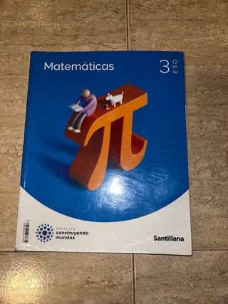 MATEMATICAS 3 ESO CONSTRUYENDO MUNDOS