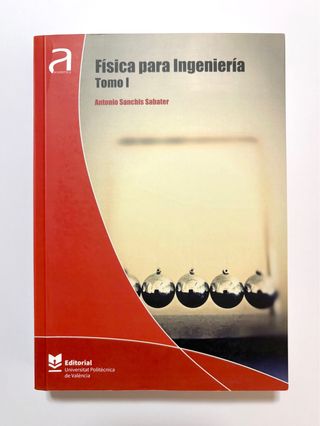 Física para Ingeniería. Tomo I