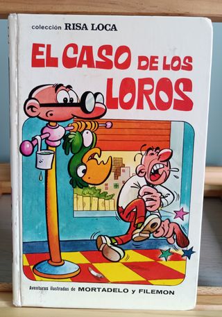 CASO DE LOS LOROS MORTADELO y Filemón