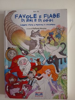 Favole e fiabe di ieri e di oggi. Leggere stori...