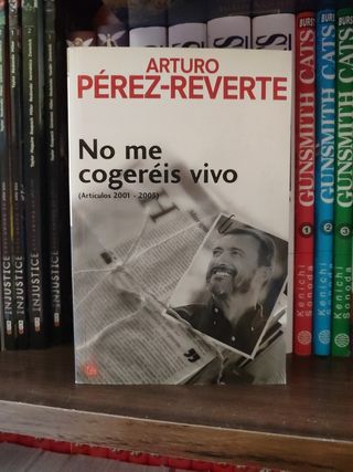 Arturo Pérez Reverte (Artículos 1993-2005)