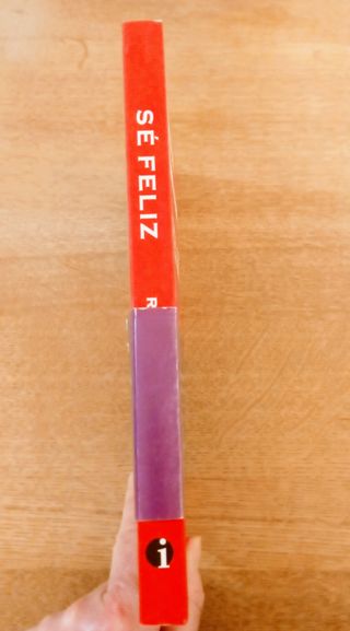 Sé feliz. El poder de ser consciente. Raúl de la R