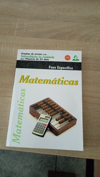 Libro Matemáticas. Pruebas de acceso mayores 25 añ