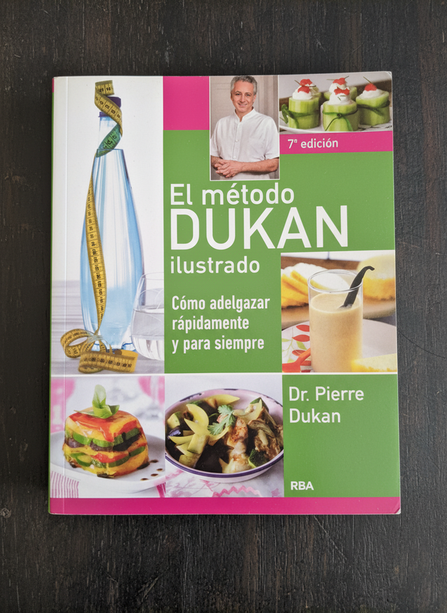 El método Dukan ilustrado: Cómo adelgazar rápid...