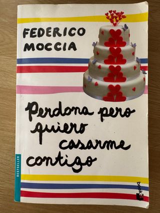 Perdona si quiero casarme contigo